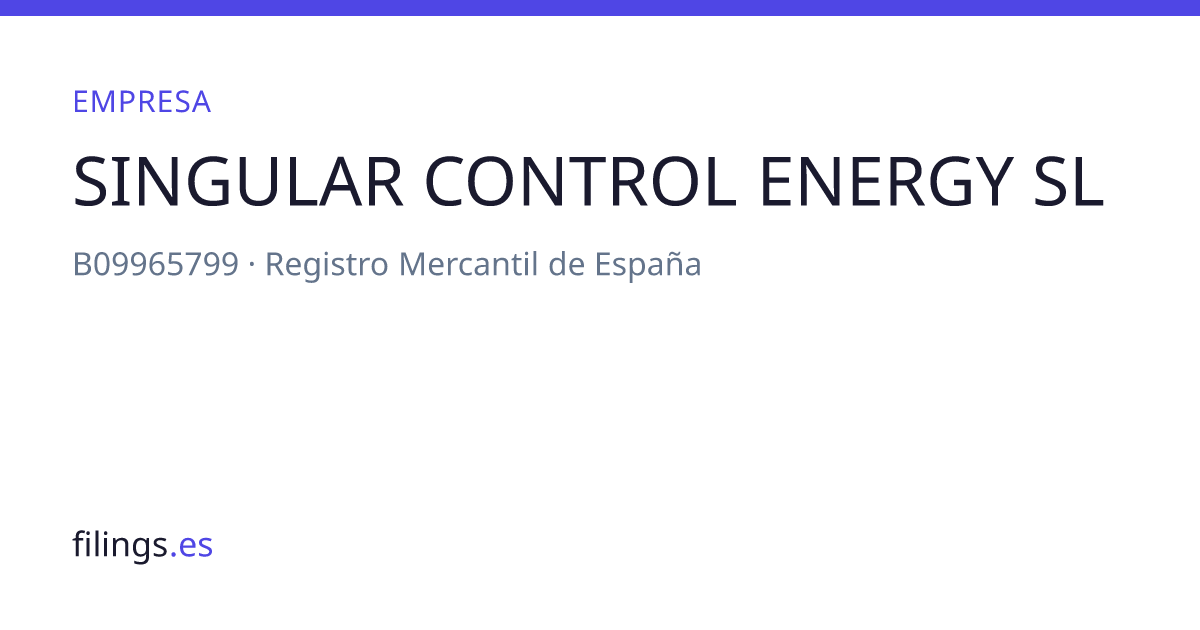 SINGULAR CONTROL ENERGY SL (B09965799)
